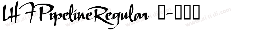 LHFPipelineRegular 常字体转换